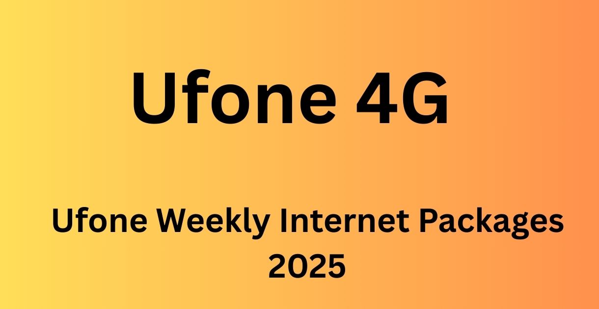 Ufone Weekly Internet Packages 2025