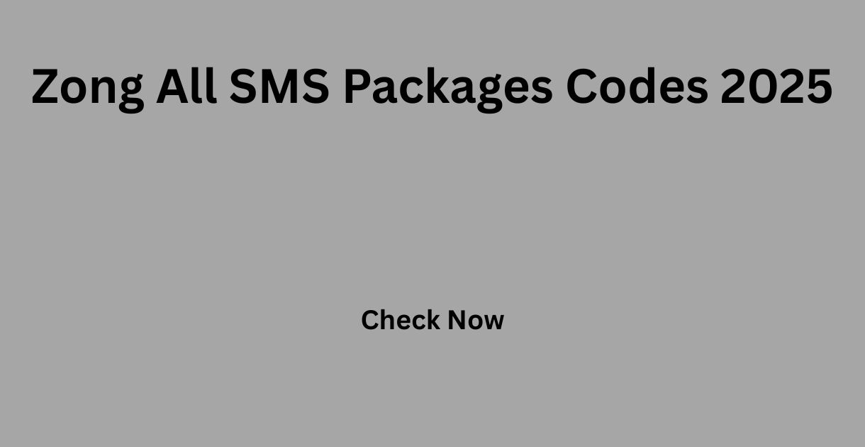 Zong All SMS Packages Codes
