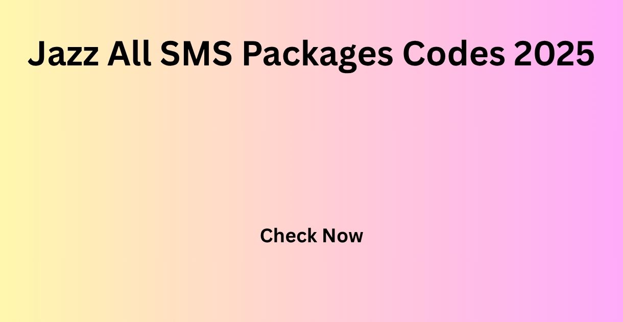 Jazz All SMS Packages Codes 2025